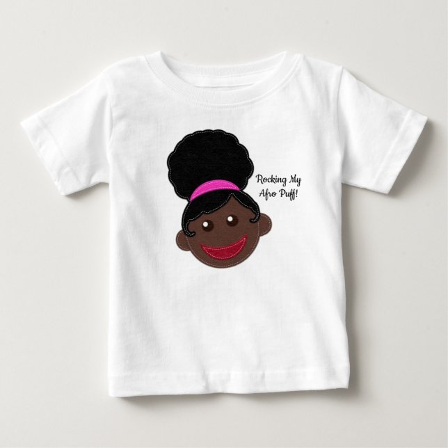 Rocking My Afro Puff! Natural Kids Hair Baby T-Shirt (Front)