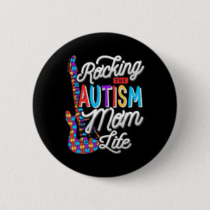 Rocking The Autism Mum Life Autism Awareness 6 Cm Round Badge