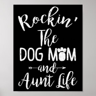 Rocking The Dog Mum And Aunt Life Mother's Day Gif Poster