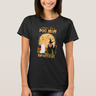 Rocking The Dog Mum And Witch Life Samoyed Hallowe T-Shirt