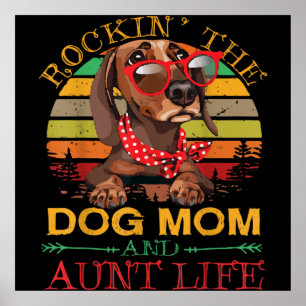 Rocking The Dog Mum Aunt Life Gift For Auntie Poster