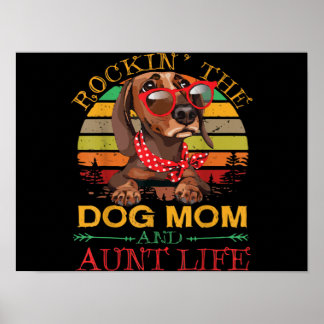Rocking The Dog Mum Aunt Life Gift For Auntie Poster