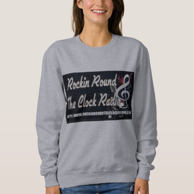 Rockinroundtheclock Radio Sweatshirt (Front)