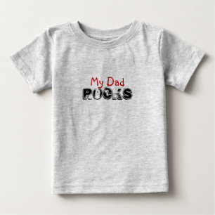 ROCKS, My Dad Baby T-Shirt