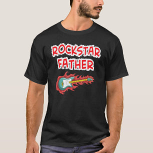 Rockstar Father Electric Guitar Rock Fan Mother Fa T-Shirt