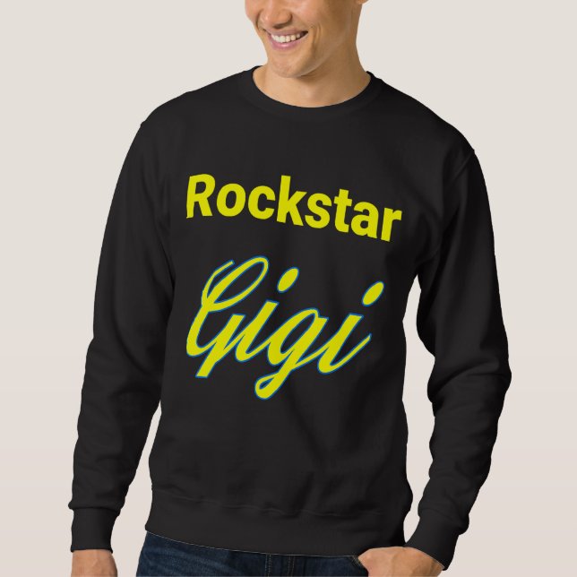 Rockstar Gigi Sweatshirt (Front)