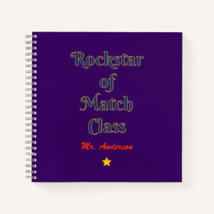 Rockstar of match class notebook