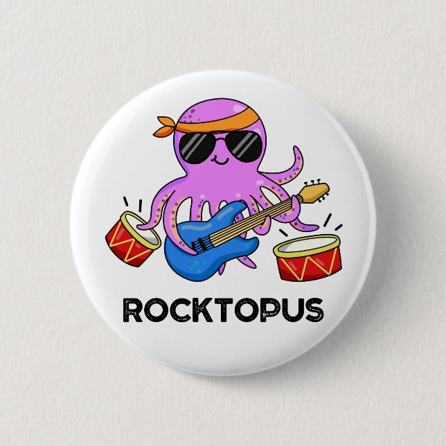 Rocktopus Funny Rock Band Octopus Pun 6 Cm Round Badge (Front)