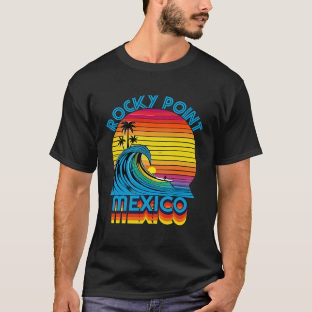 Rocky Point Mexico Retro Throwback Surf & Beach So T-Shirt (Front)