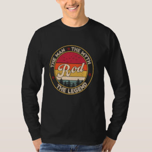 Rod The Man The Myth The Legend Personalised Name T-Shirt