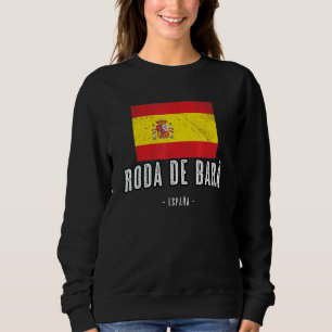 Roda de Bar Spain ES Flag City - Bandera Ropa - Sweatshirt