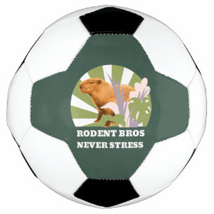 Rodent Bros Never Stress Funny Capybara Soccer Ball