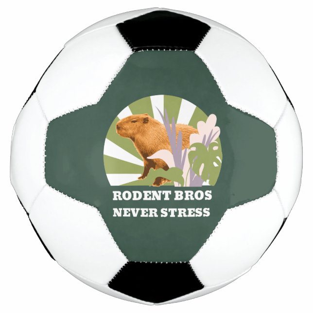 Rodent Bros Never Stress Funny Capybara Soccer Ball (Front)