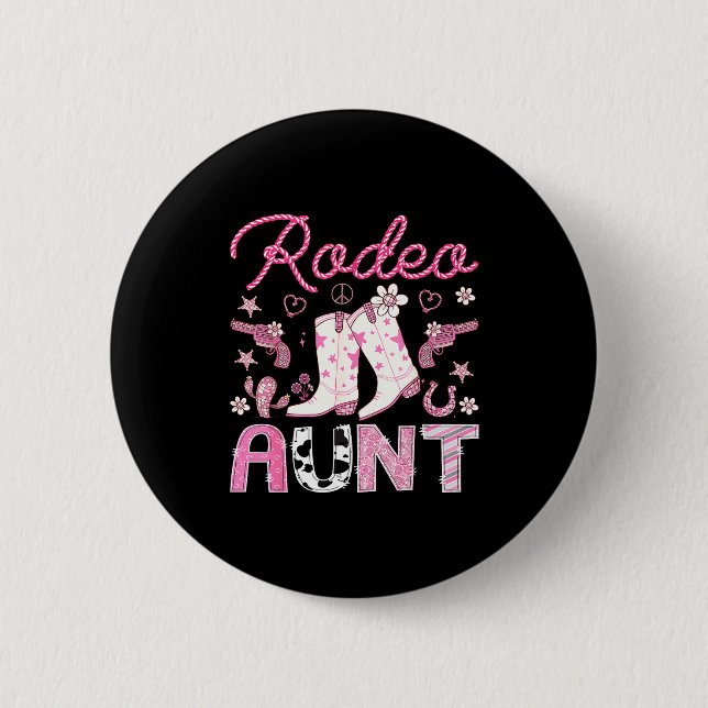 Rodeo Aunt Nk Cowgirl Western Coquette Birthday Gi 6 Cm Round Badge (Front)