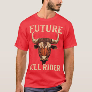 Rodeo Bull Rider Kids Bull Riding Future Bull Ride T-Shirt