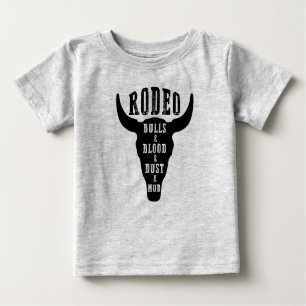 Rodeo/Bulls and Blood/Country Baby/Country Song Baby T-Shirt