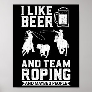 Rodeo Cowboy Barrel Racing Team Roping Horseback R Poster