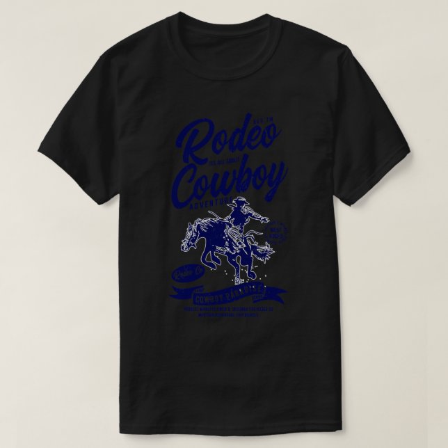 Rodeo Cowboy Paradise T-Shirt (Design Front)