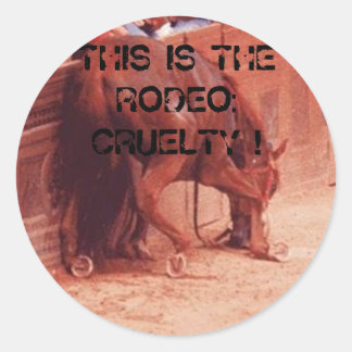 Rodeo Cruelty Classic Round Sticker