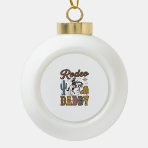 Rodeo Daddy Vintage Western Cowboy Shirt Design_1 Ceramic Ball Christmas Ornament