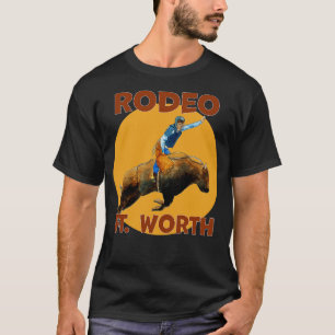 Rodeo Fort Worth Texas T-Shirt