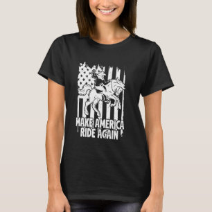 Rodeo Horse Riding Make America Ride Again Cowboy T-Shirt