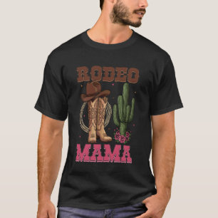 Rodeo Mama Country Music Western Cowgirl Mother's T-Shirt