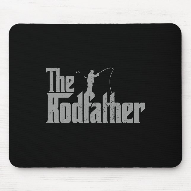 Rodfather Funny Fishing Lover Rod Fish Dad Fisherm Mouse Pad (Front)
