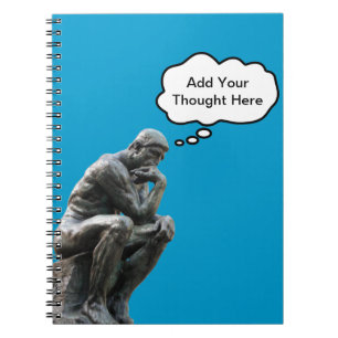 Rodin's Thinker - Add Your Custom Thought Spiral Notebook