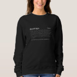 Rodrigo is a Cool Dude Funny Compliment Sweatshirt<br><div class="desc">Rodrigo is a Cool Dude Funny Compliment</div>