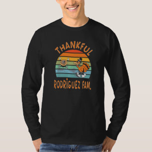 Rodriguez Family  Thanksgiving Reunion Party T-Shirt