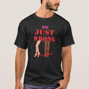 Roe Overturned Just Wrong Pro Choice Life State Co T-Shirt