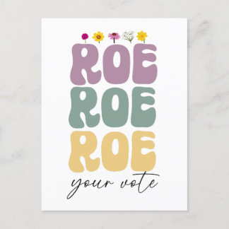 Roe Roe Roe Your Vote Pro Choice Women's Rights Postcard