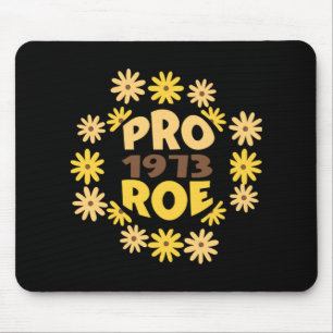 Roe v Wade Rights ProChoice Feminist Pro Mouse Pad