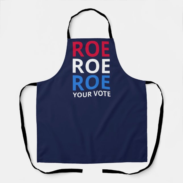 Roe Your Vote I Apron (Front)