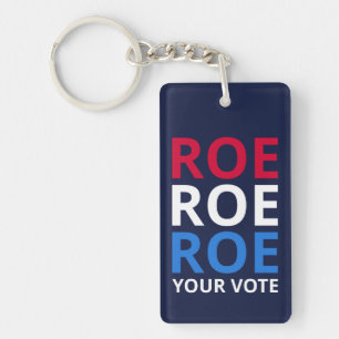 Roe Your Vote I Key Ring