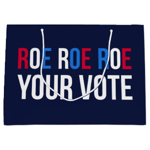 Roe Your Vote II Large Gift Bag