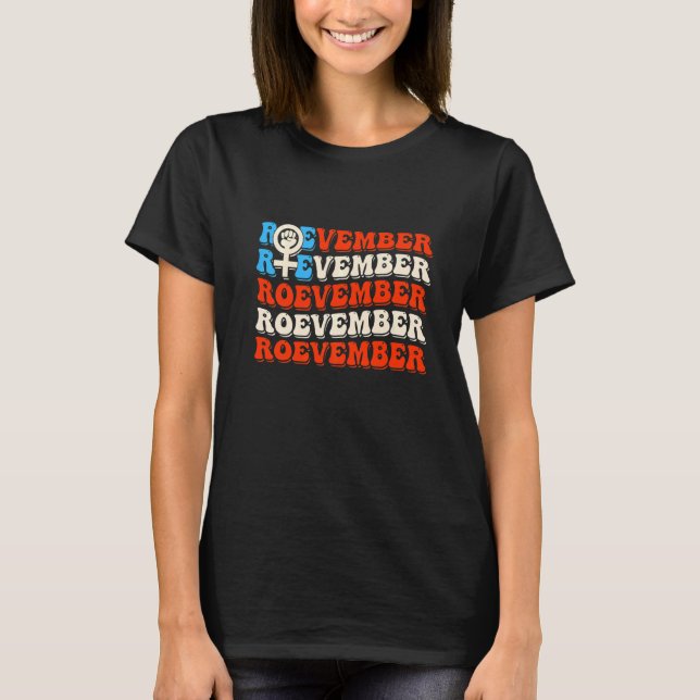Roevember American Flag Feminism 1973 Pro Choice G T-Shirt (Front)