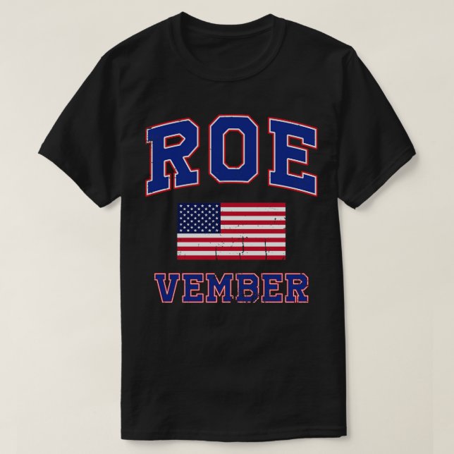 Roevember American Flag Vintage Style T-Shirt (Design Front)