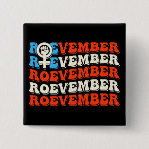 Roevember November 24 Election 15 Cm Square Badge