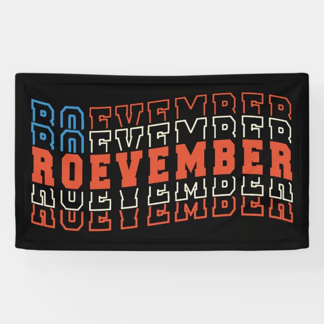 Roevember November 24 Election  Banner (Horizontal)