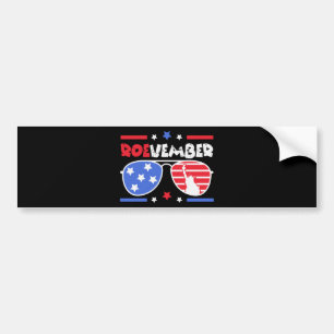 Roevember November 24 Election  Bumper Sticker