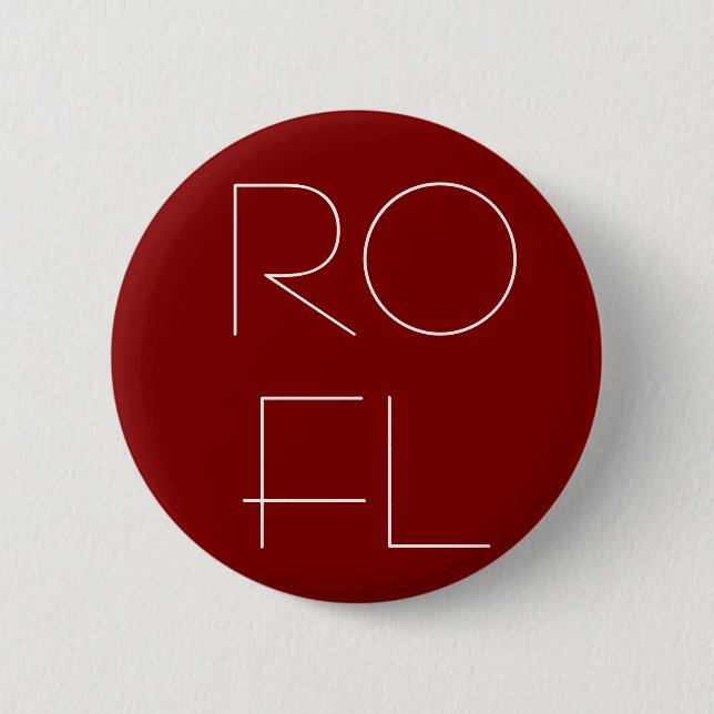 ROFL 6 CM ROUND BADGE (Front)