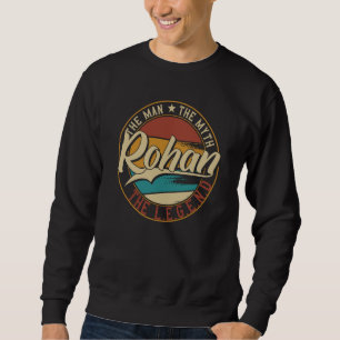 Rohan The man the myth the legend Sweatshirt