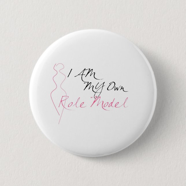 Role Model White 6 Cm Round Badge (Front)