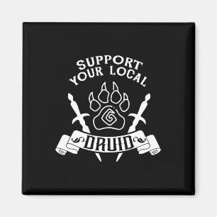 Roleplaying Gamer Support You Local Druid Funny Ga Magnet