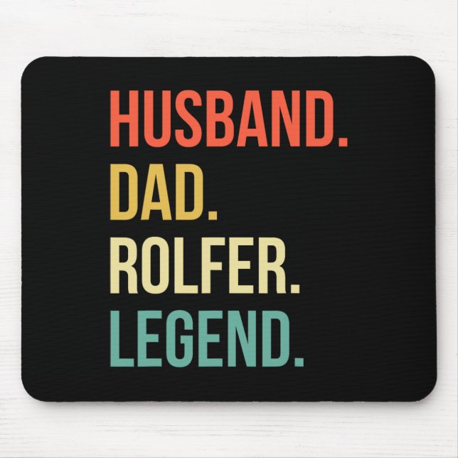 Rolfer Dad Husband Fathers Day Rolfer  Mouse Pad (Front)