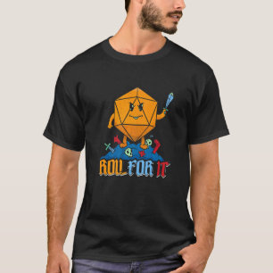 Roll It Fantasy Game Role Playing Dice T-Shirt
