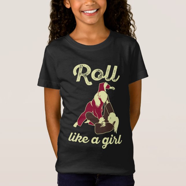 Roll Like a Girl Brazilian Jiu Jitsu BJJ T-Shirt (Front)