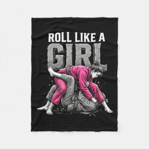 Roll Like A Girl Brazilian Jiu Jitsu Fleece Blanket